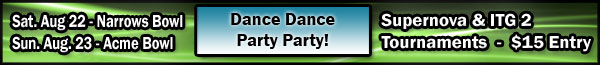 Dance Dance Party Party - DDR Supernova / ITG 2 Tournaments